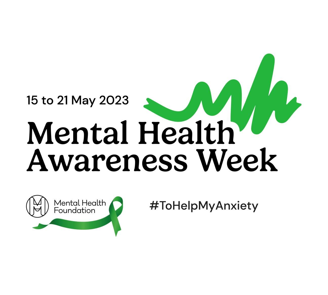 Mental Health Awareness Week - 15 to 21 May 2023
