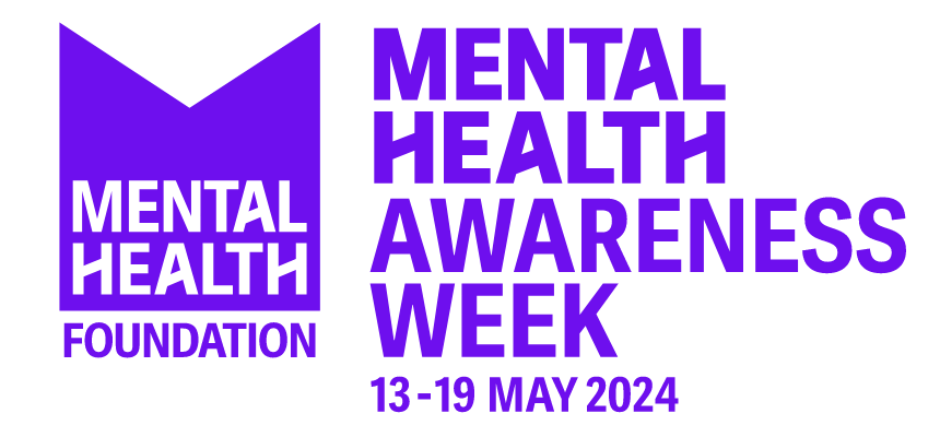 Mental Health Awareness Week - 13 to 19 May 2024
