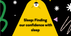 Sleep - finding our confidence with sleep cover graphic