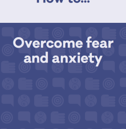 How to overcome anxiety publication cover