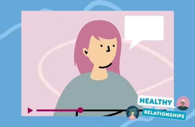 Graphic of a video about Healthy Relationships