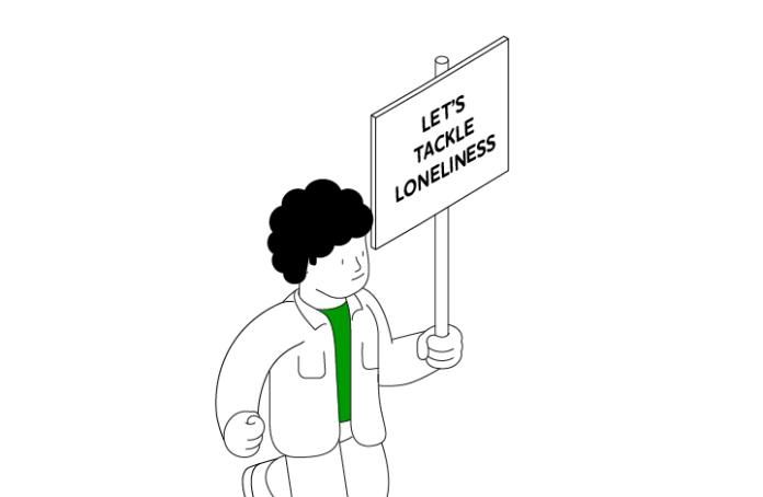 Graphic of a person holding a protest sign that reads 'Let's tackle loneliness'