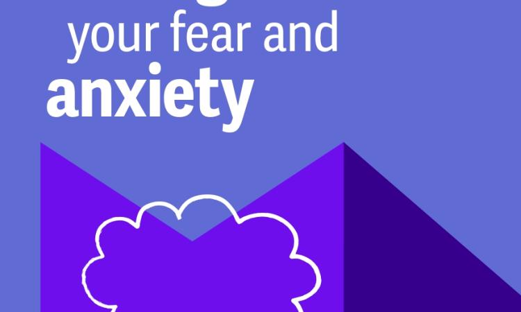 How to manage fear and anxiety cover 
